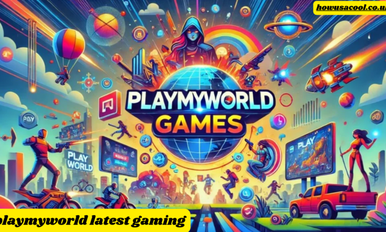 playmyworld latest gaming